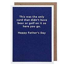 Didn’t Have Beer or Golf Father’s Day Card