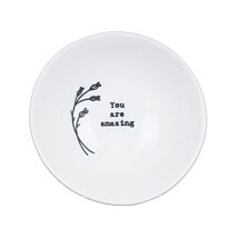 ‘You are Amazing’ Small Hedgerow Bowl