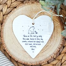 ‘Those We Love Don’t Go Away’ Wobbly Round Heart