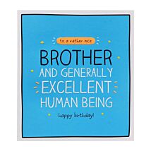 Excellent Human Being Brother Birthday Card