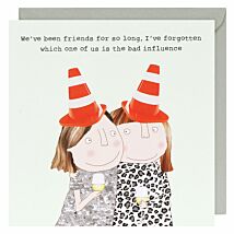 Bad Influence Greetings Card