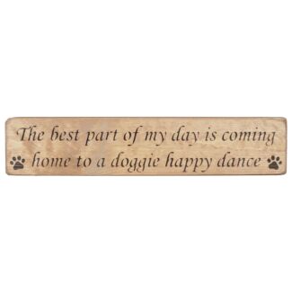 ‘Doggie Happy Dance’ Long Natural Wooden Sign