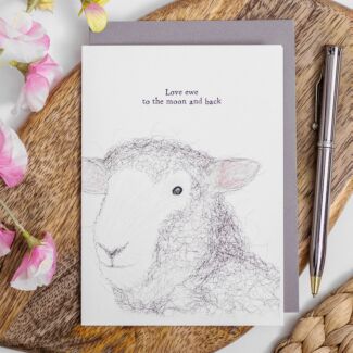 ‘Love Ewe To The Moon & Back’ Sheep Greetings Card