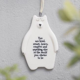 ‘You Are Kind, Smart, Brave’ Hanging Bear Decoration