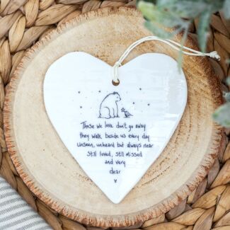 ‘Those We Love Don’t Go Away’ Wobbly Round Heart