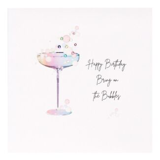 Bring On The Bubbles Luxury Birthday Card