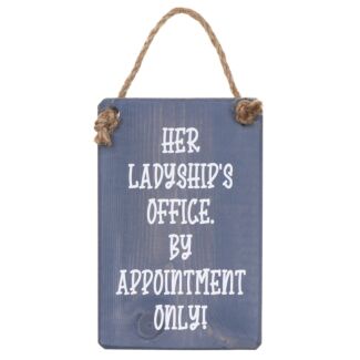 ‘Her Ladyship’s Office’ Wooden Door Sign