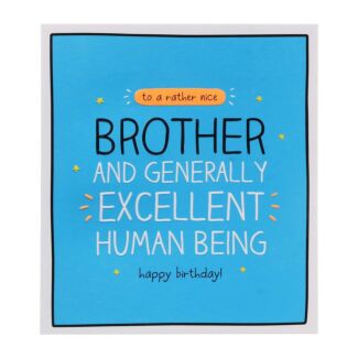 Excellent Human Being Brother Birthday Card