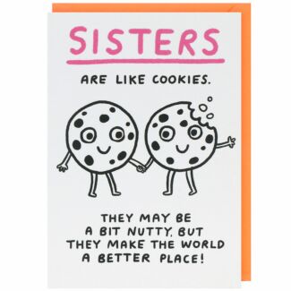 Sisters Are Like Cookies Birthday Card