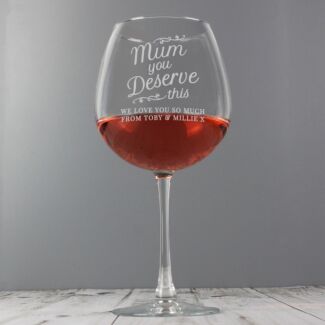 Personalised 'Mum You Deserve This' Gin Balloon Glass