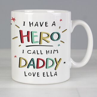 Personalised I Have a Hero Dad Mug