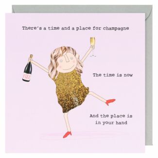 Time Is Now Champagne Greetings Card